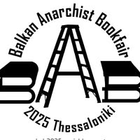Balkan Anarchist Bookfair 2025 Thessaloniki logo image showing text and a ladder representing the A of BAB