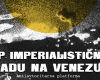 Stop imperialistični agresiji na Venezuelo!